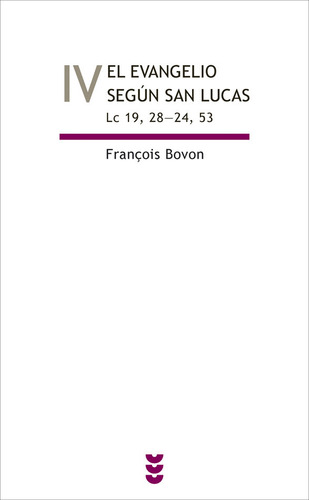 Evangelio Segun San Lucas, Vol Iv,el - Bovon, Francois