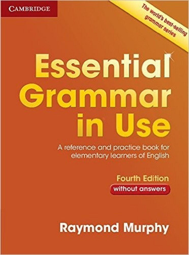 Essential Grammar In Use Without Answers 4th Edition, De Murphy,raymond. Editorial Cambridge University Press, Tapa Blanda En Inglés