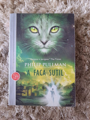 A Faca Sutil - Philip Pullman