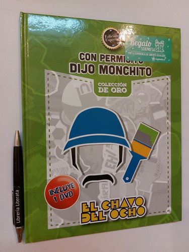 Con Permisito Dijo Monchito El Chavo Del Ocho Colección De O