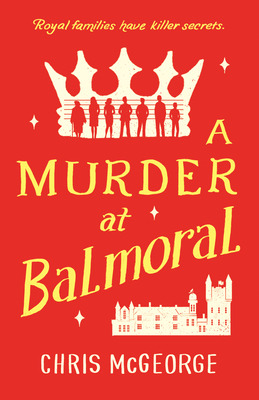 Libro A Murder At Balmoral - Mcgeorge, Chris