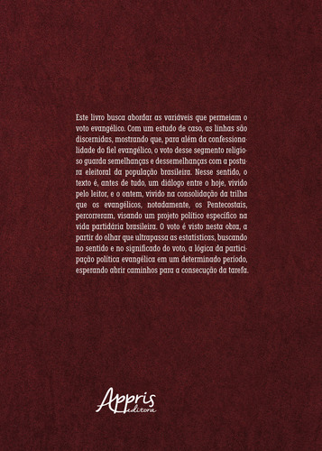 A Biblia E O Voto: Uma Leitura Do Voto Evangelico No Brasil, De Neilton Diniz Silva. Editorial Appris, Capa Mole, Edição 1 Em Português, 2023