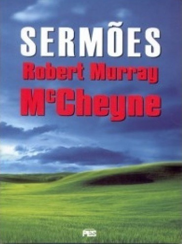 Sermões De Robert Murray Mccheyne - Ed Pes