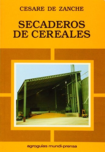 Libro Secaderos De Cereales De Cesare  De Zanche Ed: 1