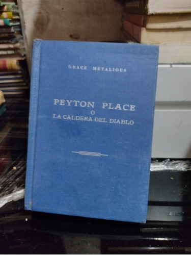 Peyton Place O La Caldera Del Diablo Grace Metalious Rp19