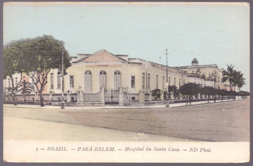 Belém - Pará -  Hospital Da Santa Casa - 03031612