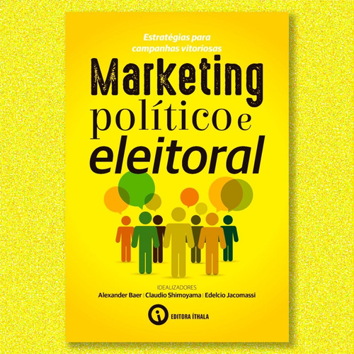 Marketing Político E Eleitoral - Campanhas Vitoriosas