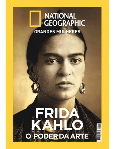 Livro National Geographic: Frida Kahlo - O Poder Da Arte (novo)