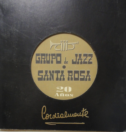 Grupo De Jazz Santa Rosa 20 Años 