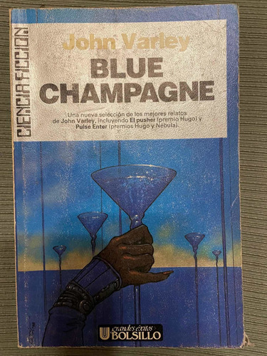 Blue Champagne. John Varley