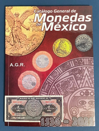 Catalogo De Monedas Mexicanas 2021