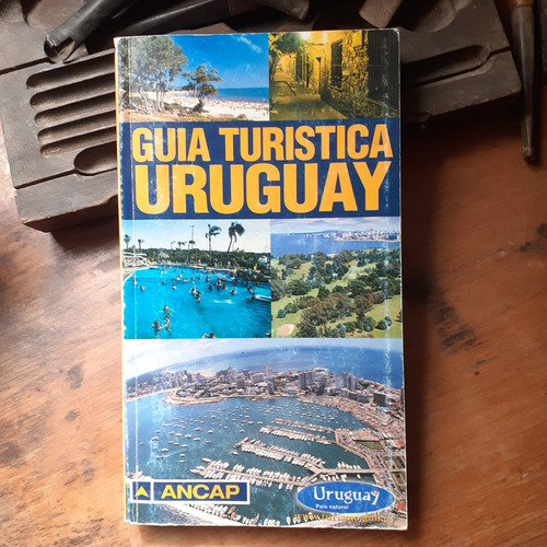 Guía Turística Del Uruguay - Ancap 424 Páginas Año 2001