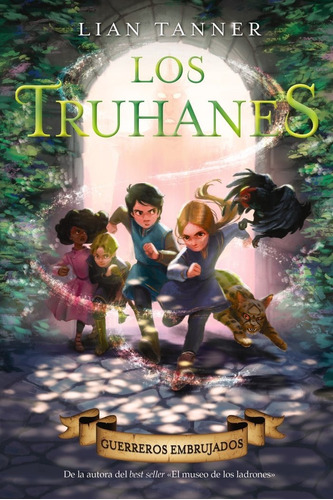 Libro Los Truhanes 3 Guerreros Embrujados