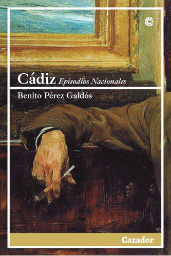 Cádiz - Benito Pérez Galdós