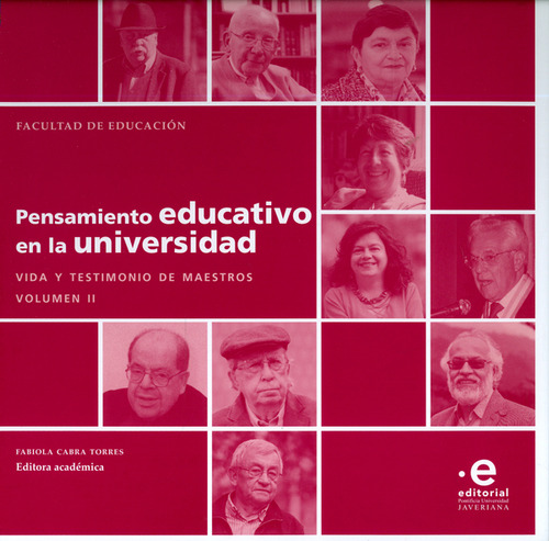 Pensamiento Educativo En La Universidad Vida Y Testimonio De