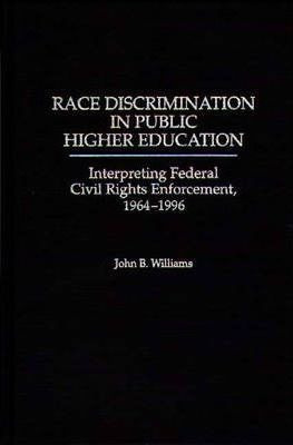 Race Discrimination In Public Higher Education - John B. ...