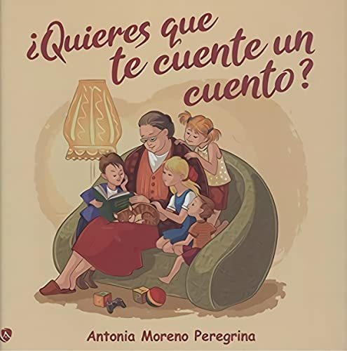 Quieres Que Te Cuente Un Cuento?, De Antonia Moreno Peregrina. Editorial Ediciones Arcanas, Tapa Dura En Español, 2020