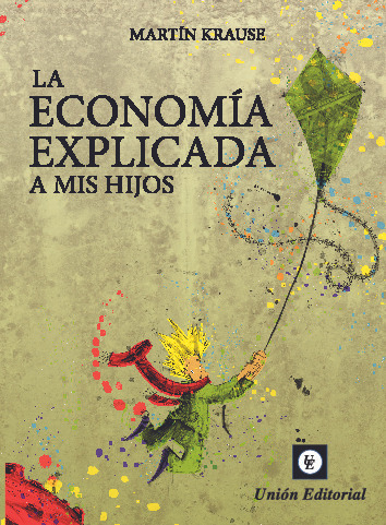 Libro Economia Explicada A Mis Hijos - Krause. Martin