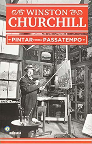 Libro Pintar Como Passatempo De Churchill Winston Odisseia