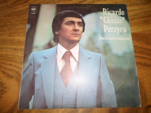 Ricardo Chiqui Pereyra - Grandes Exitos * Vinilo