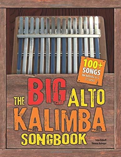 Book : The Big Alto Kalimba Songbook 100+ Songs For Kalimba.