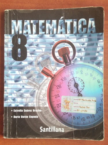 Matemática 8 / Dario Durán; E. Suárez / Editorial Santillana