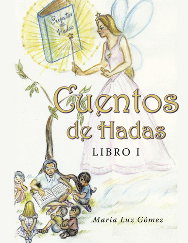 Cuentos De Hadas, De Gómez , María Luz.., Vol. 1.0. Editorial Caligrama, Tapa Blanda, Edición 1.0 En Español, 2016