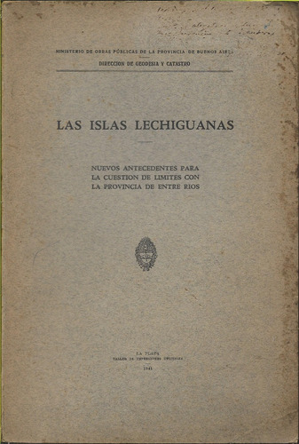 Islas Lechiguanas Antecedentes Límites Entre Rios Buenos Air