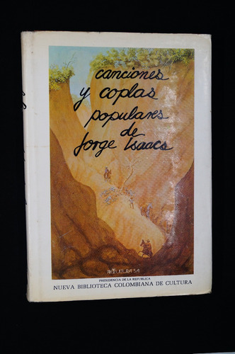 Canciones Y Coplas Populares De Jorge Isaacs.