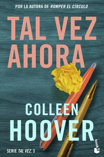 Tal Vez Ahora (maybe Now) - Colleen Hoover
