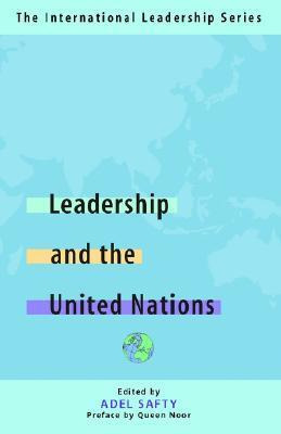 Libro Leadership And The United Nations - Dr Adel Safty