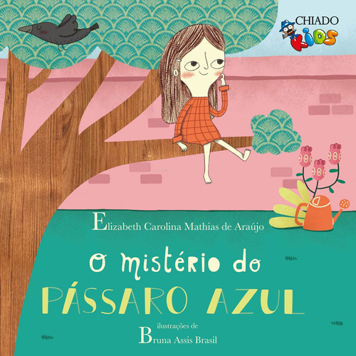 O mistério do pássaro azul, de Carolina Mathias de Araújo, Elizabeth. Editora Break Media Brasil Comunicação, Mídia e Edições Ltda, capa mole em português, 2019