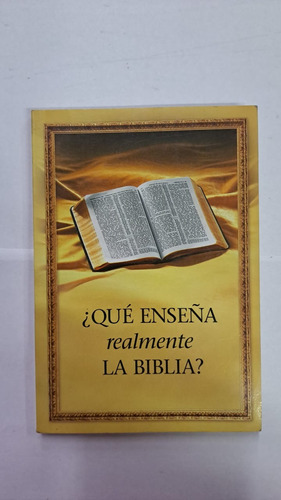 ¿qué Enseña Realmente La Biblia?-libreria Merlin