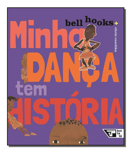 Libro Minha Danca Tem Historia De Hooks, Bell Boitata