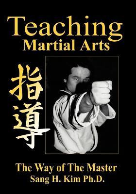 Libro Teaching Martial Arts : The Way Of The Master -2nd ...