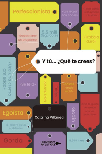 Libro: Y Tú... ¿qué Te Crees? (spanish Edition)