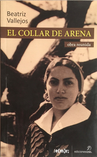 El Collar De Arena - B Vallejos - Emr - Unl