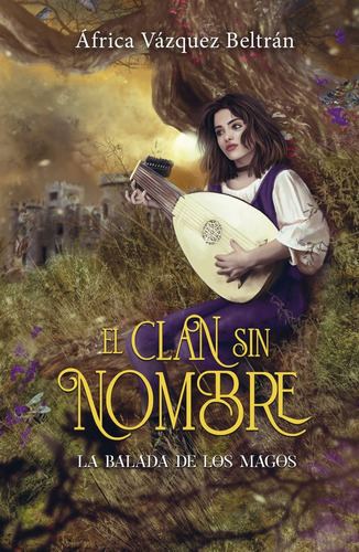 Libro El Clan Sin Nombre 1: La Balada De Los Magos - Vazq...