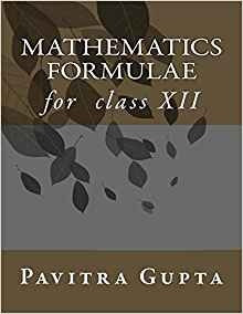 Mathematics Formulae For Class Xii