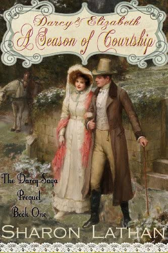 Darcy And Elizabeth: A Season Of Courtship (darcy Saga Prequel Duo), De Lathan, Sharon. Editorial Sharon Lathan, Tapa Blanda En Inglés