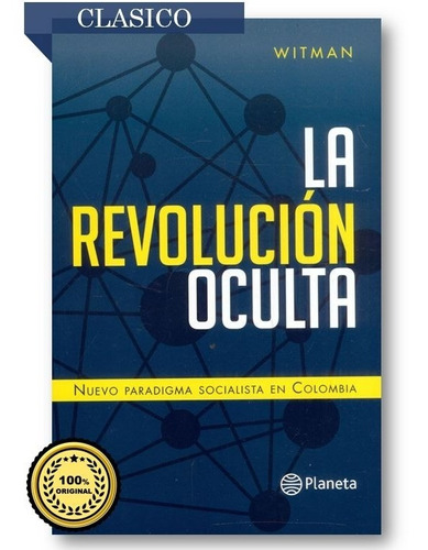 La Revolución Oculta (100% Original, Nuevo Y Sellado)