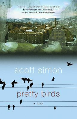 Pretty Birds - Scott Simon