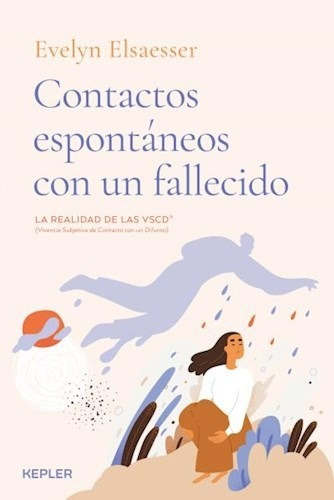 Libro Contactos Espontaneos Con Un Fallecido De Evelyn Elsae