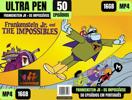 Frankenstein Jr. E Os Impossíveis Ultra Pen Drives 16gb