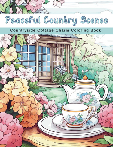 Libro: Peaceful Country Scenes Countryside Cottage Charm Col