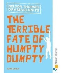 Terrible Fate Of Humpty Dumpty - Dramascripts *n/e* Kel Edic
