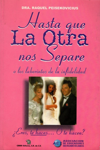 Hasta Que La Otra Nos Separe 9789687396125 Cinar Peisekovici
