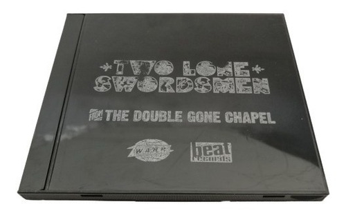 Two Lone Swordsmen From The Double Gone Chapel Cd Usado (Usado)