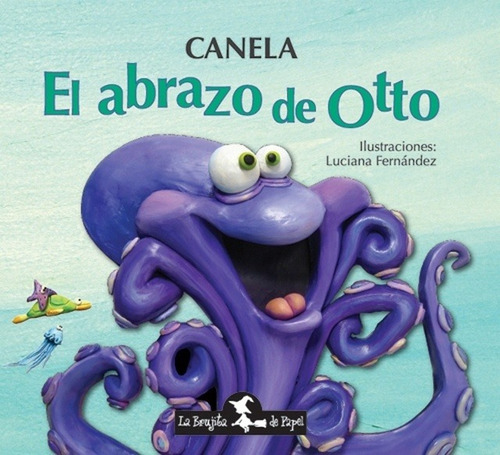 Abrazo De Otto, El - Canela