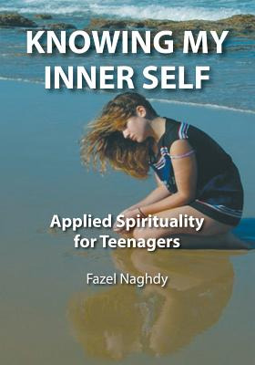 Libro Knowing My Inner Self: Applied Spirituality For Tee...